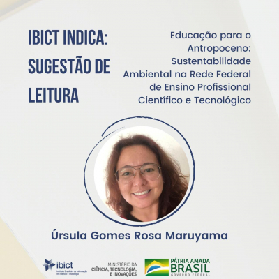 Ibict indica: sugestão de leitura sobre educação para o antropoceno