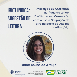 Qualidade da água e sua correlação com o uso e ocupação da terra é tema de pesquisa de Luane Souza de Araújo