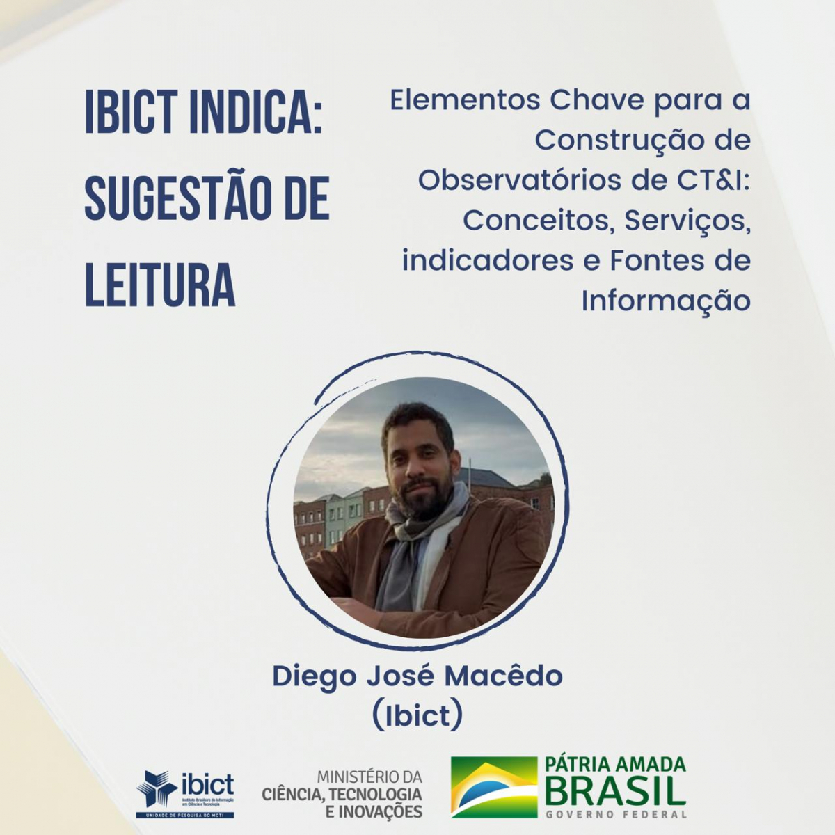 Elementos chave para a construção de observatórios de CT&amp;I: conheça a pesquisa de Diego José Macêdo