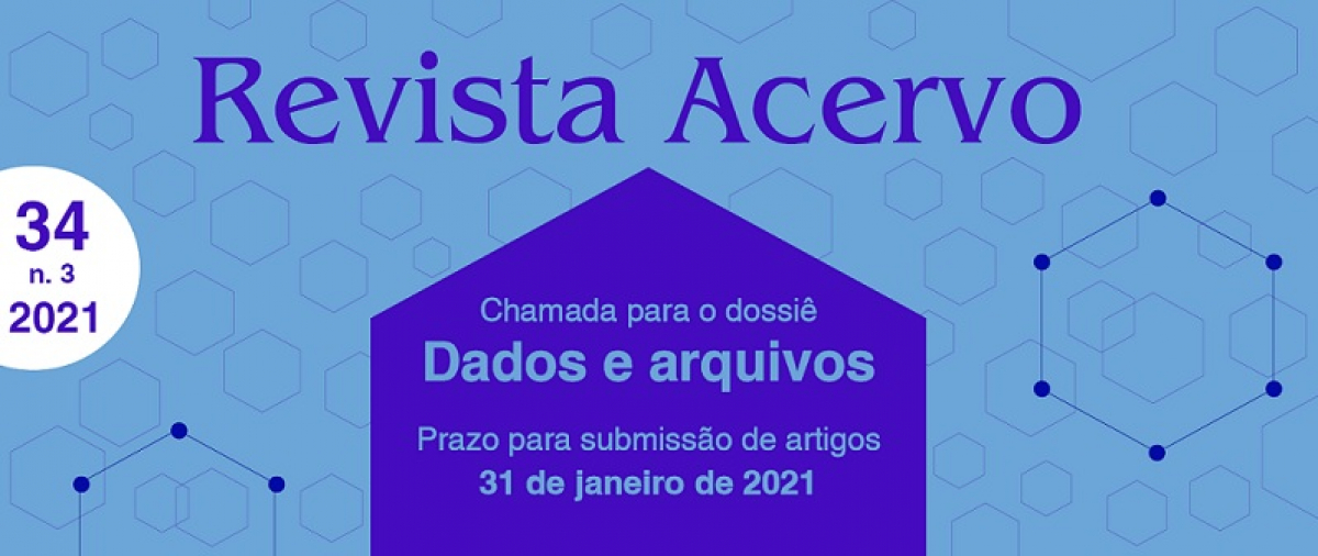 Revista Acervo abre chamada de artigos para o dossiê &quot;Dados e arquivos&quot;