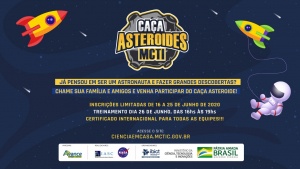 Portal Ciência em Casa MCTI lança desafio de Caça Asteroides