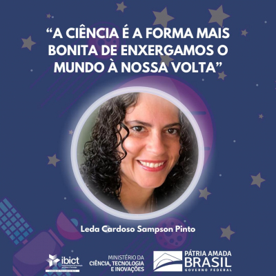 Da astronomia para a popularização da ciência: entrevista com Leda Pinto, do Ibict