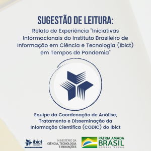 Sugestão de leitura: &quot;Iniciativas informacionais do Instituto Brasileiro de Informação em Ciência e Tecnologia (Ibict) em tempos da pandemia”