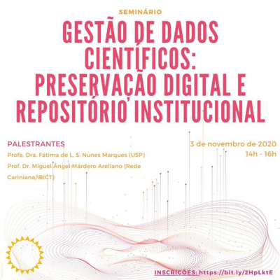 Inscrições abertas para o seminário Gestão de dados científicos: preservação digital e repositório institucional