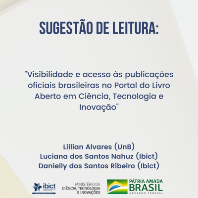 Sugestão de leitura: Visibilidade e acesso às publicações oficiais brasileiras no Portal do Livro Aberto em Ciência, Tecnologia e Inovação