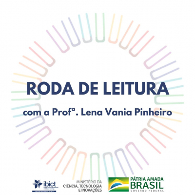 Roda de Leitura com Lena Vania Ribeiro Pinheiro debateu a responsabilidade social da Ciência da Informação